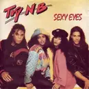 7inch Vinyl Single - Try 'N' B - Sexy Eyes