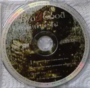 CD Single - Two 4 Good - Heisskalter Engel