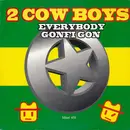 12inch Vinyl Single - Two Cowboys - Everybody Gonfi Gon