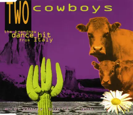 Two Cowboys - Everybody Gonfi-Gon