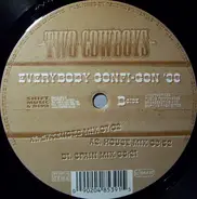 Two Cowboys - Everybody Gonfi-Gon '99