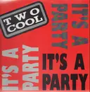 12inch Vinyl Single - Two Cool - It's A Party