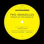 Two Armadillos - People Of The World EP