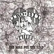 Two-Bit Thief - One More For the Road