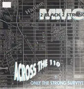 12inch Vinyl Single - Two Black Two Strong - Across The 110