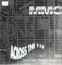 12inch Vinyl Single - Two Black Two Strong - Across The 110