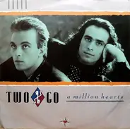 Two Go - A Million Hearts