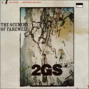 Two Gallants - The Scenery Of Farewell (180 GR.)