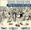 7inch Vinyl Single - Two Dollar Guitar - Woman Killing Man