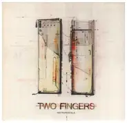 Two Fingers - Instrumentals