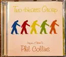 CD - Two Hearts Group - Perform A Tribute To Phil Collins