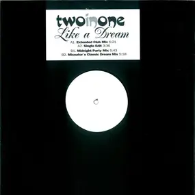Two in One - Like A Dream