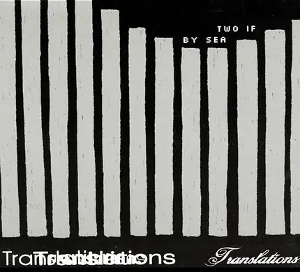 Two If By Sea - Translations
