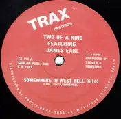 Two Of A Kind - Somewhere In West Hell