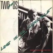 7inch Vinyl Single - Two Of Us - Love Is So Sensible - Red