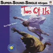 12inch Vinyl Single - Two Of Us - Blue Night Shadow - Blue Transparent