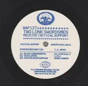 Two Lone Swordsmen - Receive Tactical Support