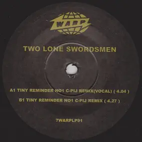 Two Lone Swordsmen - Tiny Reminder No1 (C-Pij Remixes)