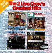 Two Live Crew - Greatest Hits