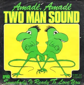 Two Man Sound - Amadé, Amadé