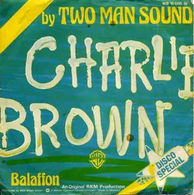 Two Man Sound - Charlie Brown