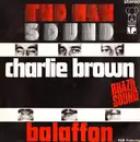 7inch Vinyl Single - Two Man Sound - Charlie Brown / Balaffon