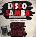 12inch Vinyl Single - Two Man Sound - Disco Samba (Original Version)