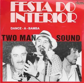 Two Man Sound - Festa Do Interior