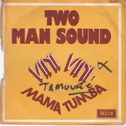 Two Man Sound - Vini-Vini