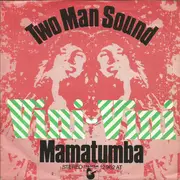 7inch Vinyl Single - Two Man Sound - Vini-Vini