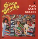 LP - Two Man Sound - Disco Samba