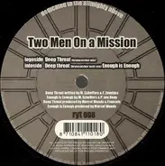 Two Men On A Mission - Deep Throat