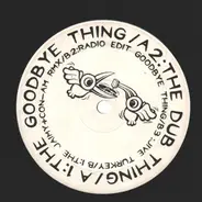 Two Men Will Move You - The Goodbye Thing