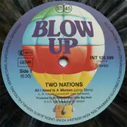 12inch Vinyl Single - Two Nations - All I Need Is A Woman - Multi Coloured
