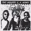LP - Two Niggers & A Honky - Black Rock On Ice