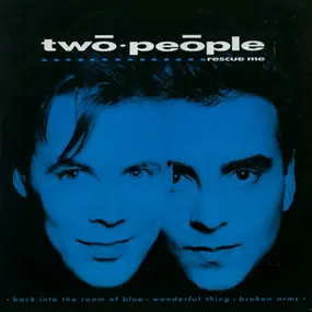 Two People - Rescue Me