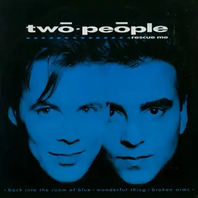 Two People - Rescue Me