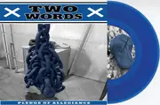 7inch Vinyl Single - Two Words - Pledge Of Allegiance - Blue Vinyl