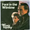 7inch Vinyl Single - Two Way - Face In The Window