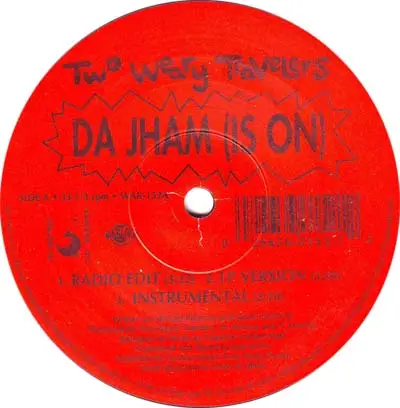 Two Weary Travelers - Da Jham (Is On)