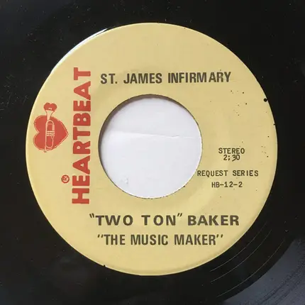 Two Ton Baker - Scotch And Soda / St. James Infirmary
