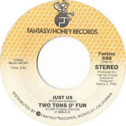 Two Tons O' Fun - Just Us / I Got The Feeling