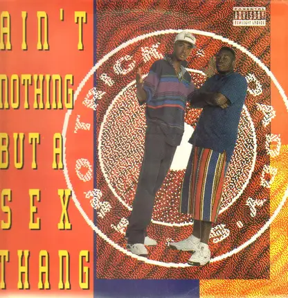 Two Trick Daddy's - Ain't Nothing But a Sex Thang