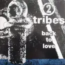 7inch Vinyl Single - Two Tribes - Back To Love