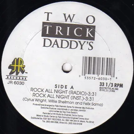 Two Trick Daddy's - Rock All Night / Snatch And Grab