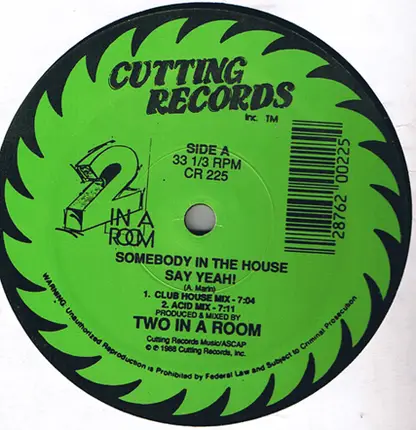 2 In A Room - Somebody In The House Say Yeah!