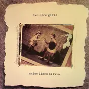 Two Nice Girls - Chloe Liked Olivia