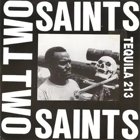 Two Saints - Tequila 213