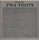 12'' - Twa Toots - The Peel Sessions