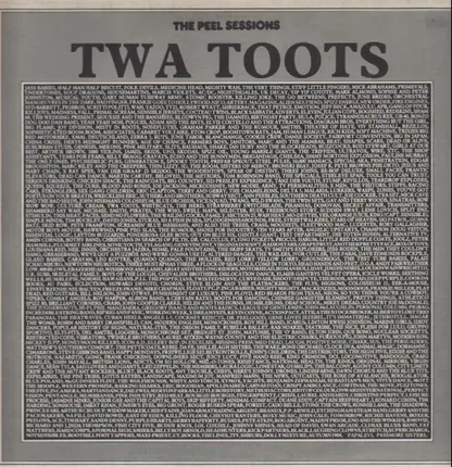 Twa Toots - The Peel Sessions